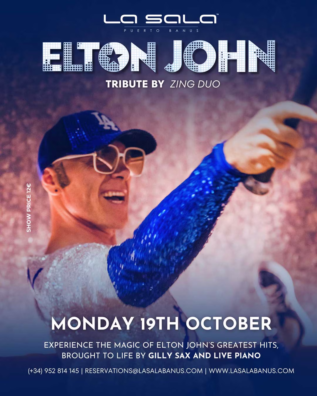 Elton John Tribute at La Sala Puerto Banus